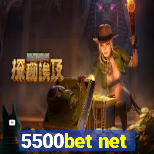 5500bet net